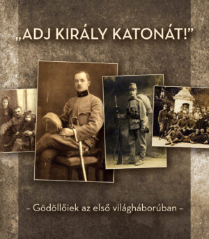 „Adj király katonát!”